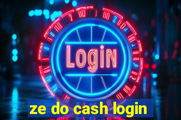 ze do cash login